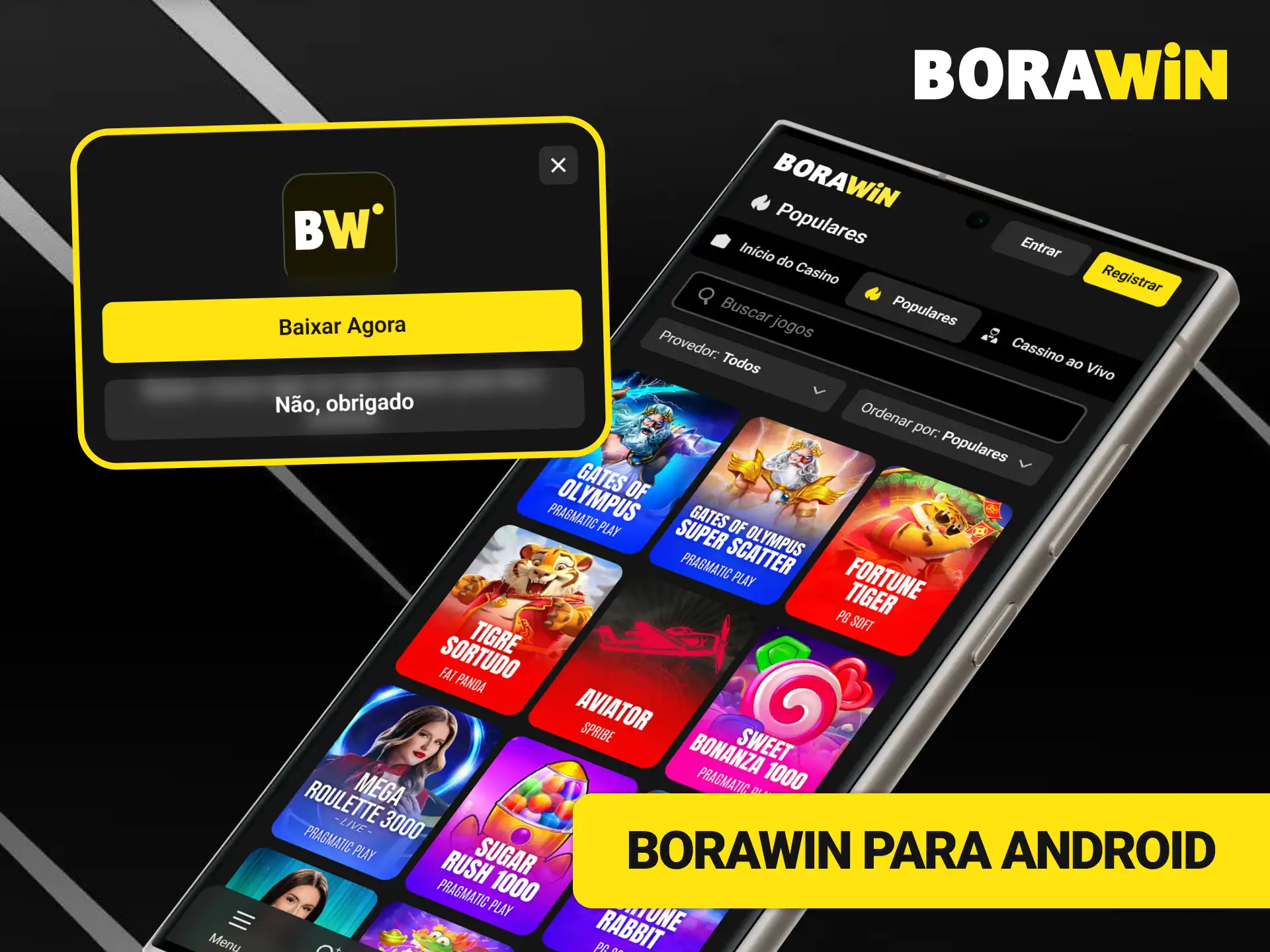 Baixe o aplicativo BoraWin para Android e jogue de qualquer lugar.