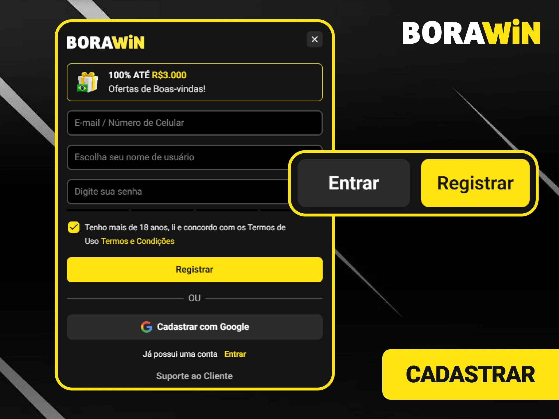 Cadastre-se na BoraWin agora mesmo e comece a jogar hoje.
