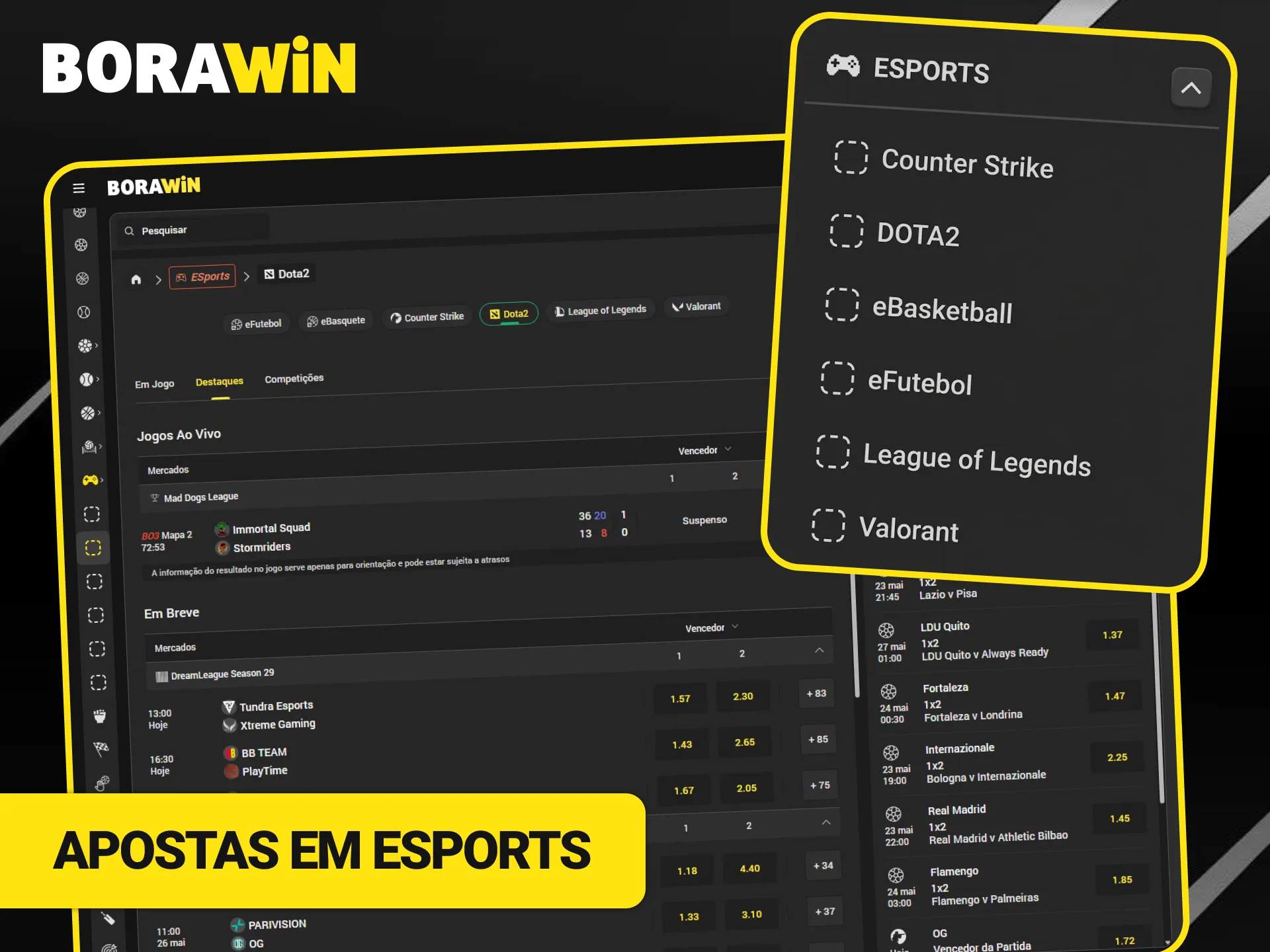 Aposte nos principais campeonatos de eSports dentro da BoraWin Official.